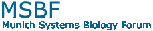 Munich Systems Biology Forum (MSBF)